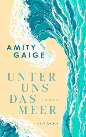 Couverture du produit · Unter uns das Meer: Roman