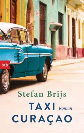 Couverture du produit · Taxi Curaçao: Roman