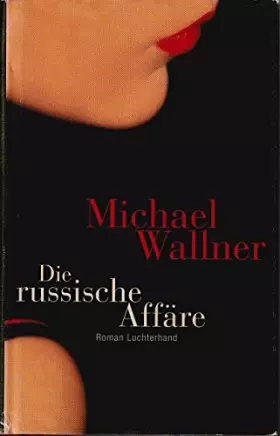 Couverture du produit · Die russische Affäre