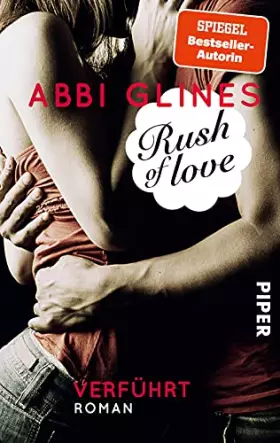 Couverture du produit · Rush of Love – Verführt (Rosemary Beach 1): Roman