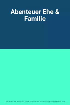 Couverture du produit · Abenteuer Ehe & Familie