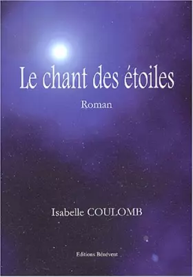 Couverture du produit · Le chant des étoiles