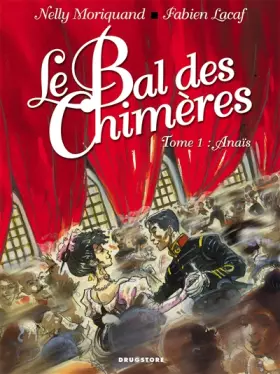 Couverture du produit · Le Bal des chimères : Anais, tome 1