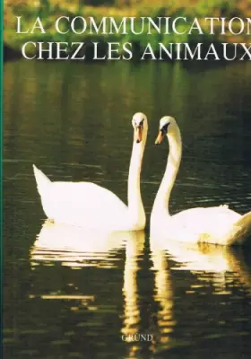 Couverture du produit · La communication chez les animaux