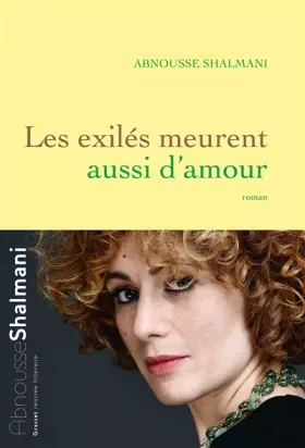 Couverture du produit · Les exilés meurent aussi d'amour: roman