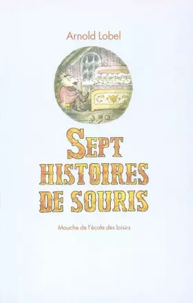 Couverture du produit · Sept histoires de souris