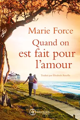 Couverture du produit · Quand on est fait pour l'amour (L'île de Gansett) (French Edition)