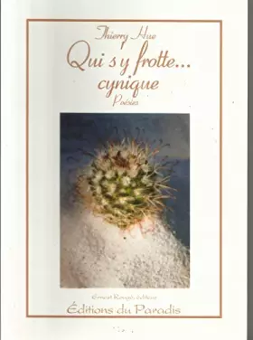 Couverture du produit · Qui s'y frotte cynique