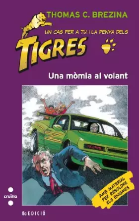 Couverture du produit · Una mòmia al volant: 14 (Equipo tigre)