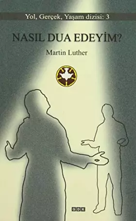 Couverture du produit · Nasil Dua Edeyim? Yol, Gercek, Yasam Dizisi: 3