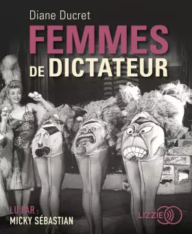 Couverture du produit · Femmes de dictateur