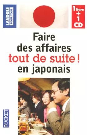 Couverture du produit · Coffret Faire des affaires tout de suite en japonais (livre + 1 CD)