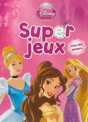 Couverture du produit · Super jeux Princesses