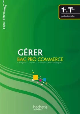 Couverture du produit · Gérer Bac Pro Commerce - Livre élève - Ed.2009