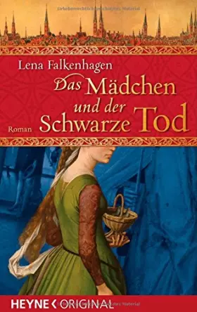 Couverture du produit · Das Mädchen und der Schwarze Tod: Roman