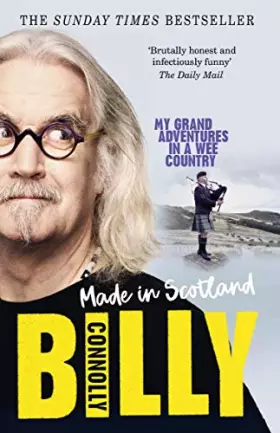 Couverture du produit · Made In Scotland: My Grand Adventures in a Wee Country