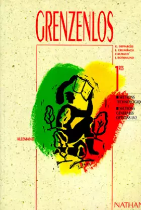 Couverture du produit · Grenzenlos : Allemand, 1ères sections technologiques, sections générales