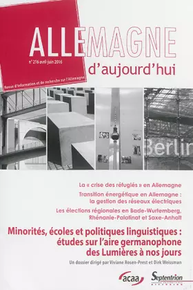 Couverture du produit · Allemagne d''aujourd''hui, n°216/avril - juin 2016: Minorités, écoles et politiques linguistiques : études sur l''aire germanop