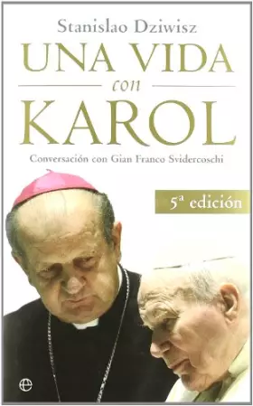 Couverture du produit · Una vida con Karol: conversación con Gian Franco Svidercoschi (SIN COLECCION)