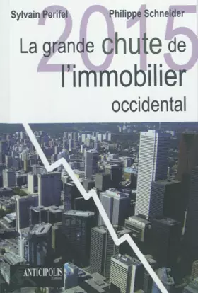 Couverture du produit · La grande chute de l'immobilier