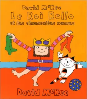 Couverture du produit · Le Roi Rollo et les chaussettes neuves