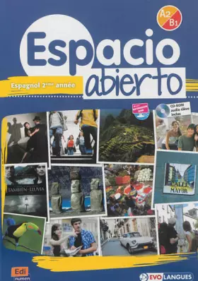Couverture du produit · Espacio Abierto Niveau 2 Livre de l'élève + CD-ROM et accès à ELEteca