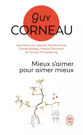 Couverture du produit · Mieux s'aimer pour aimer mieux: Pour un amour vrai et une relation de couple harmonieuse