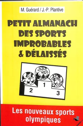 Couverture du produit · Petit Almanach des sports improbables et délaissés