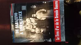 Couverture du produit · Guerre 1914-1918, de Sarajevo à la nouvelle Europe