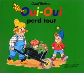 Couverture du produit · Oui-Oui perd tout