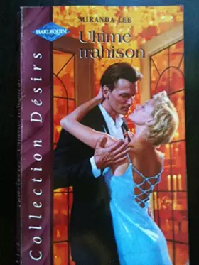 Couverture du produit · Ultime trahison (Désirs)