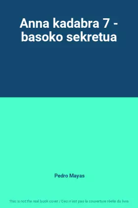 Couverture du produit · Anna kadabra 7 - basoko sekretua