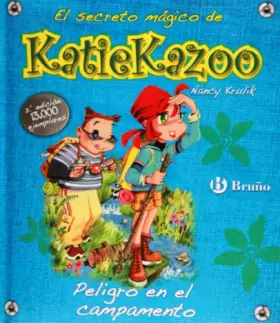 Couverture du produit · Peligro en el campamento (Castellano - A Partir De 8 Años - Personajes - Katie Kazoo)