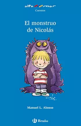 Couverture du produit · El monstruo de Nicolás (Castellano - A PARTIR DE 6 AÑOS - ALTAMAR)