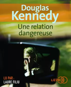 Couverture du produit · Une relation dangereuse