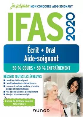 Couverture du produit · IFAS 2020 Ecrit + Oral Aide-soignant - 50% cours - 50% entraînement: 50% Cours - 50 % Entraînement (2020)