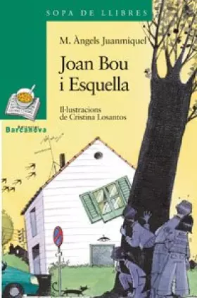 Couverture du produit · Joan Bou i Esquella (Llibres infantils i juvenils - Sopa de llibres. Sèrie verda)