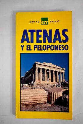 Couverture du produit · Atenas y el peloponeso. guia salvat