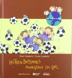 Couverture du produit · Tres Bessones Marquen Un Gol (Una mirada al món)