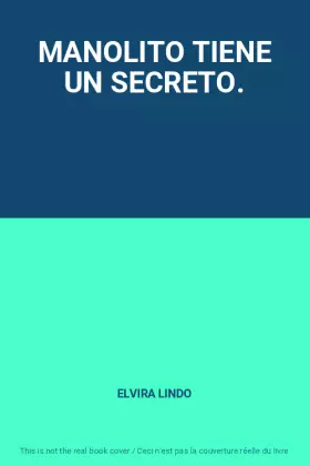 Couverture du produit · MANOLITO TIENE UN SECRETO.