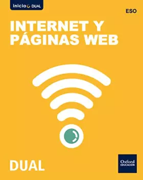 Couverture du produit · Inicia Tecnología, Programación y Robótica 2.º ESO. Internet (Inicia Dual) (Spanish Edition)