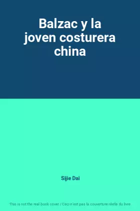 Couverture du produit · Balzac y la joven costurera china