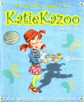 Couverture du produit · La guerra del comedor (Castellano - A Partir De 8 Años - Personajes - Katie Kazoo)