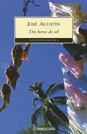 Couverture du produit · Dos horas de sol (Contemporanea (Debolsillo)) (Spanish Edition)