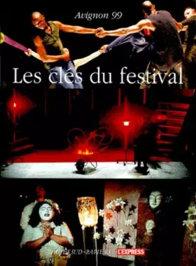 Couverture du produit · Avignon 1999, Les clés du Festival