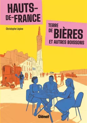 Couverture du produit · Hauts-de-France Terre de bières et autres boissons