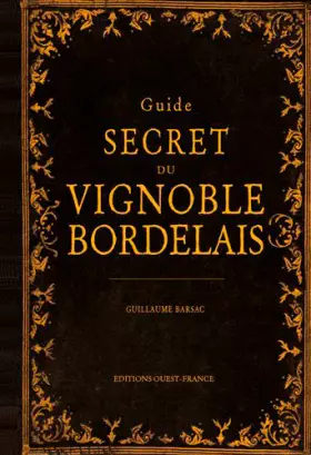 Couverture du produit · Guide secret du vignoble bordelais
