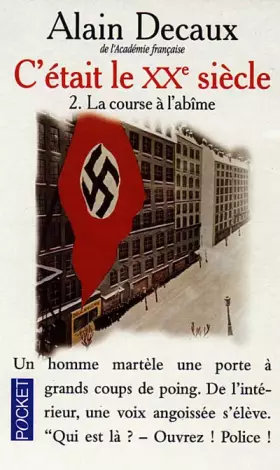 Couverture du produit · C'était le XXe siècle, tome 2 : La course à l'abîme