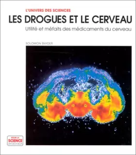 Couverture du produit · LES DROGUES ET LE CERVEAU. La science des structures et des matériaux