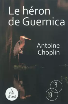 Couverture du produit · Le héron de Guernica